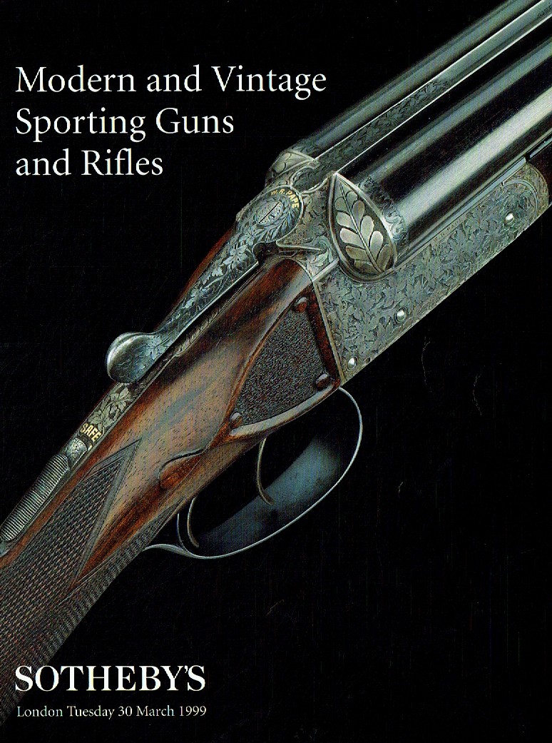 Sothebys March 1999 Modern & Vintage Sporting Guns and Rifles (Digital Only)