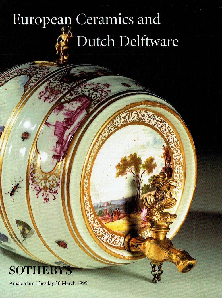 Sothebys March 1999 European Ceramics & Dutch Delftware (Digital Only)