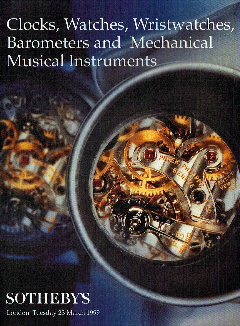 Sothebys March 1999 Clocks, Watches, Wristwatches, Barometers and (Digital Only