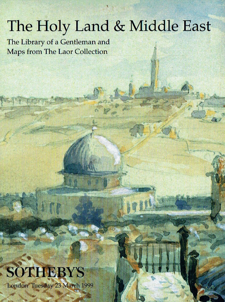 Sothebys March 1999 The Holy Land & Middle East. The library of a (Digital Only