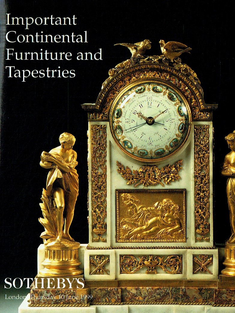 Sothebys June 1999 Important European Furniture and Tapestries (Digital Only)