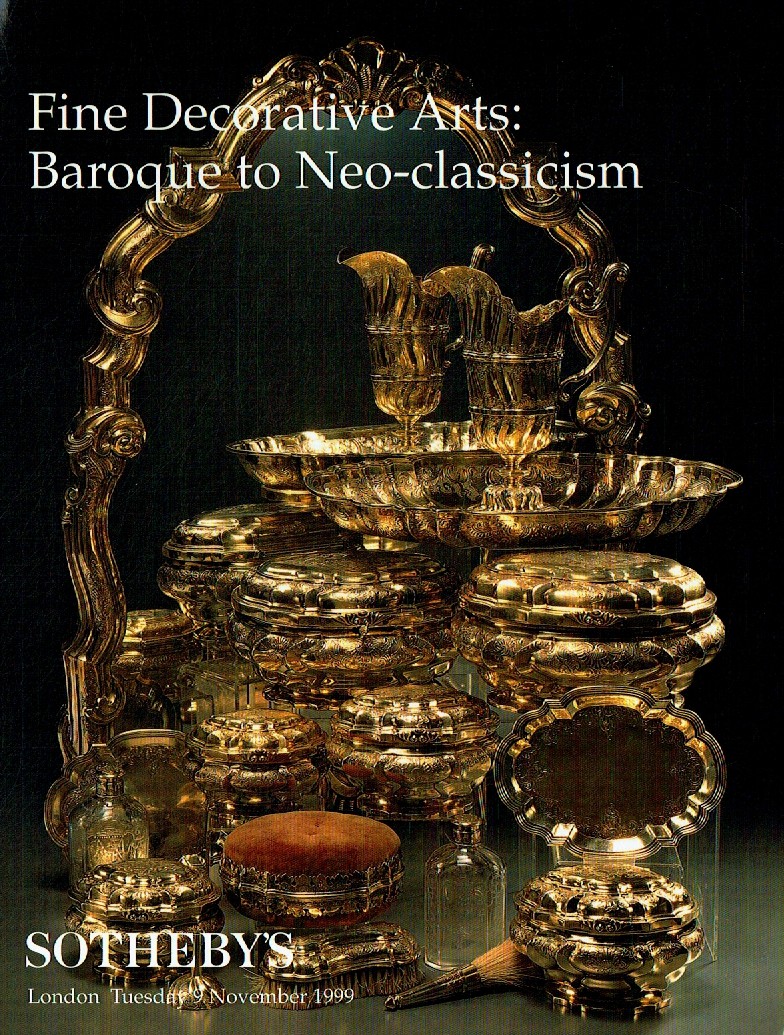 Sothebys November 1999 Fine Decorative Arts: Baroque to Neo-class (Digital Only