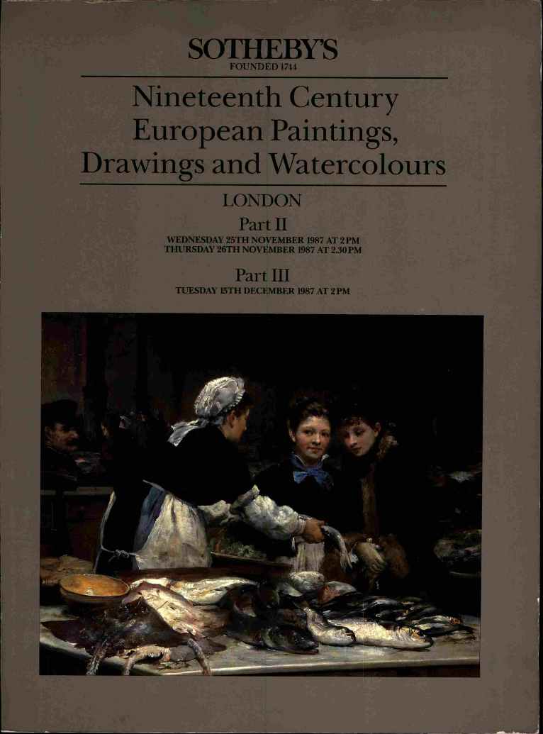 Sothebys & 26th NAv. and 15th Dec. 1987 19th Century European Pai (Digital Only