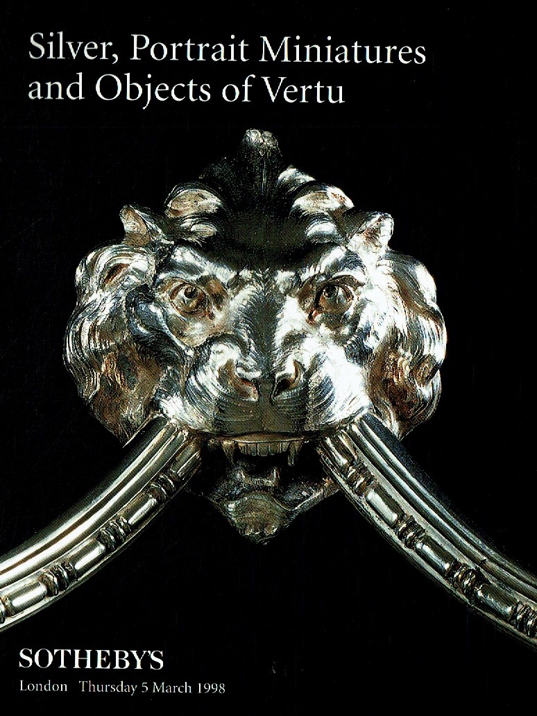 Sothebys March 1998 Silver, Portrait Miniatures and Objects of Ve (Digital Only