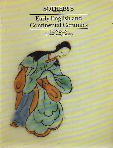 Sothebys June 1989 Early English & Continental Ceramics (Digital Only)