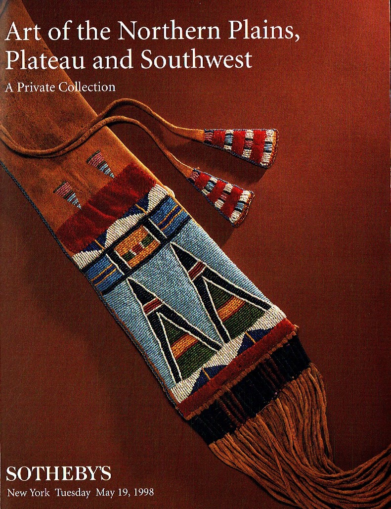 Sothebys May 1998 Art of the Northern Plains, Plateau and SouthWe (Digital Only