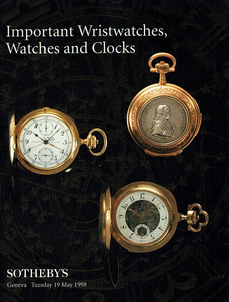 Sothebys May 1998 Important Wristwatches, Watches & Clocks (Digital Only)