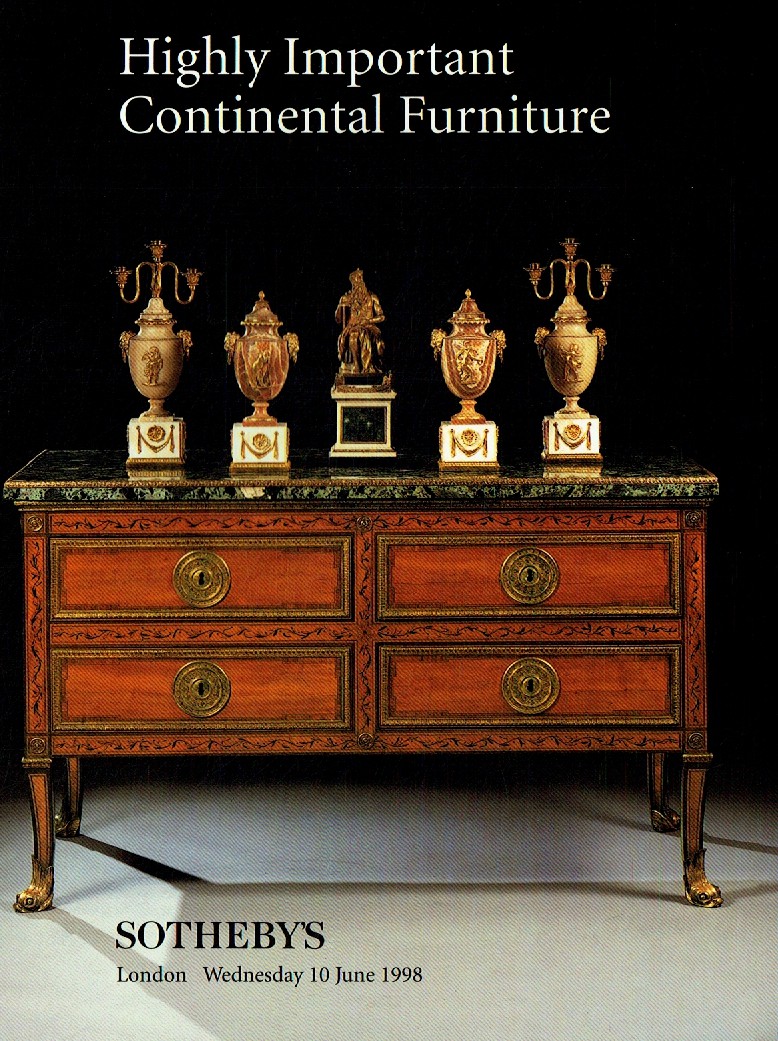 Sothebys June 1998 Highly Important Continental Furniture (Digital Only)