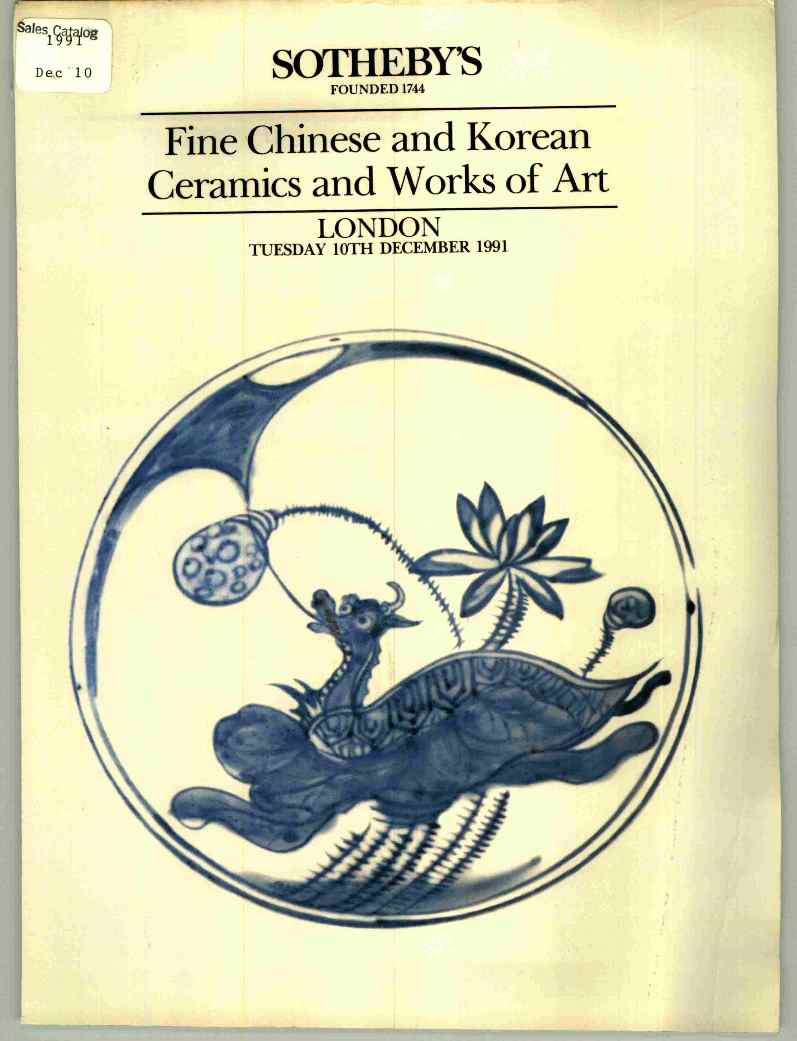 Sothebys December 1991 Fine Chinese and Korean Ceramics and Works (Digital Only