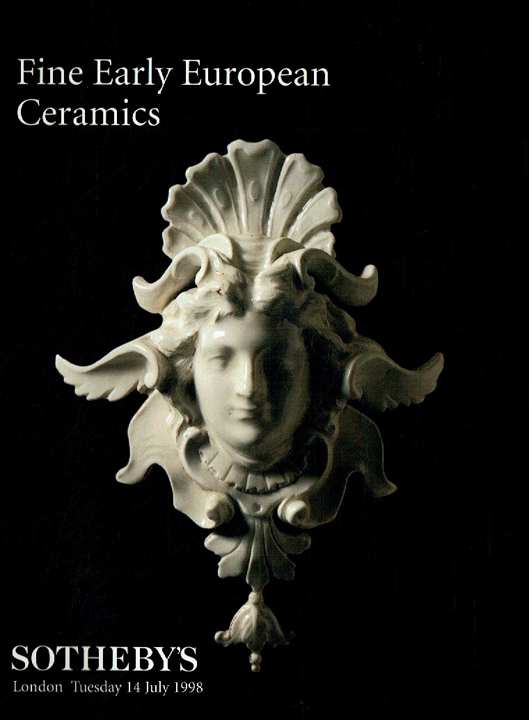 Sothebys July 1998 Fine Early European Ceramics (Digital Only)