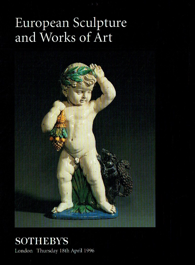 Sothebys April 1996 European Sculpture and Works of Art (Digital Only)