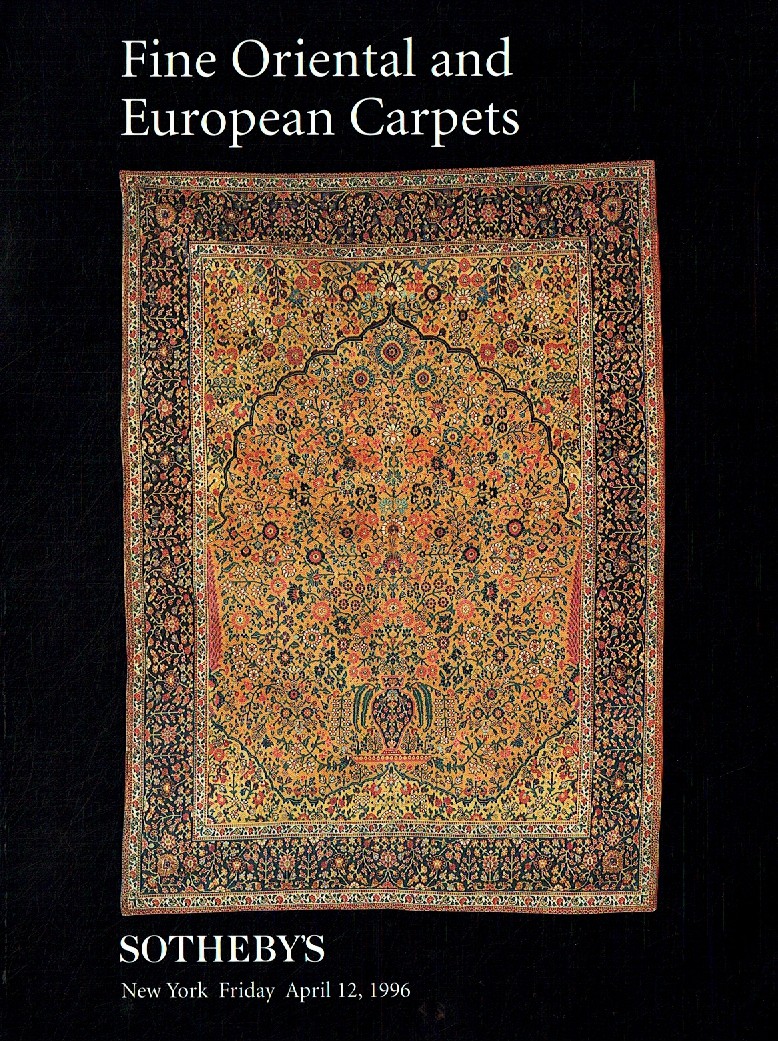 Sothebys April 1996 Fine Oriental and European Carpets (Digital Only)