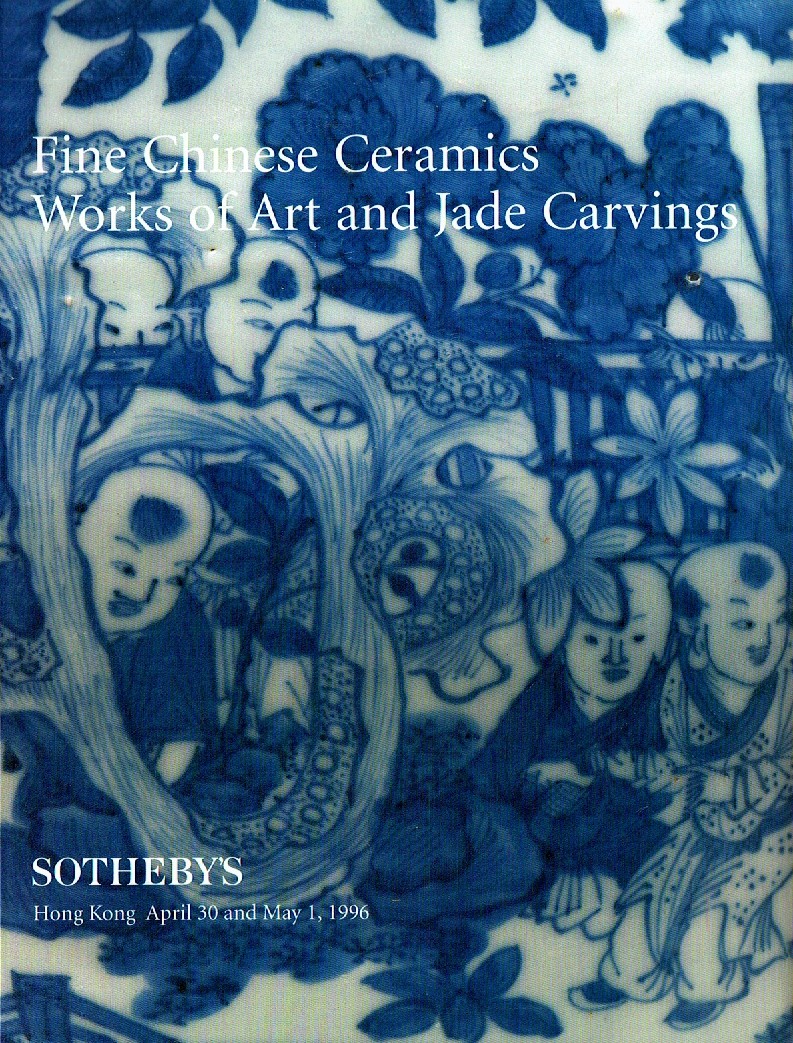 Sothebys April & May 1996 Fine Chinese Ceramics, Works of Art (Digital Only)