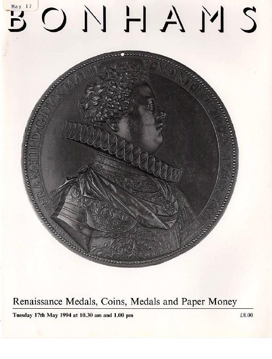 Bonhams May 1994 Renaissance Medals, Coins, Medals & Paper Mone (Digital only)