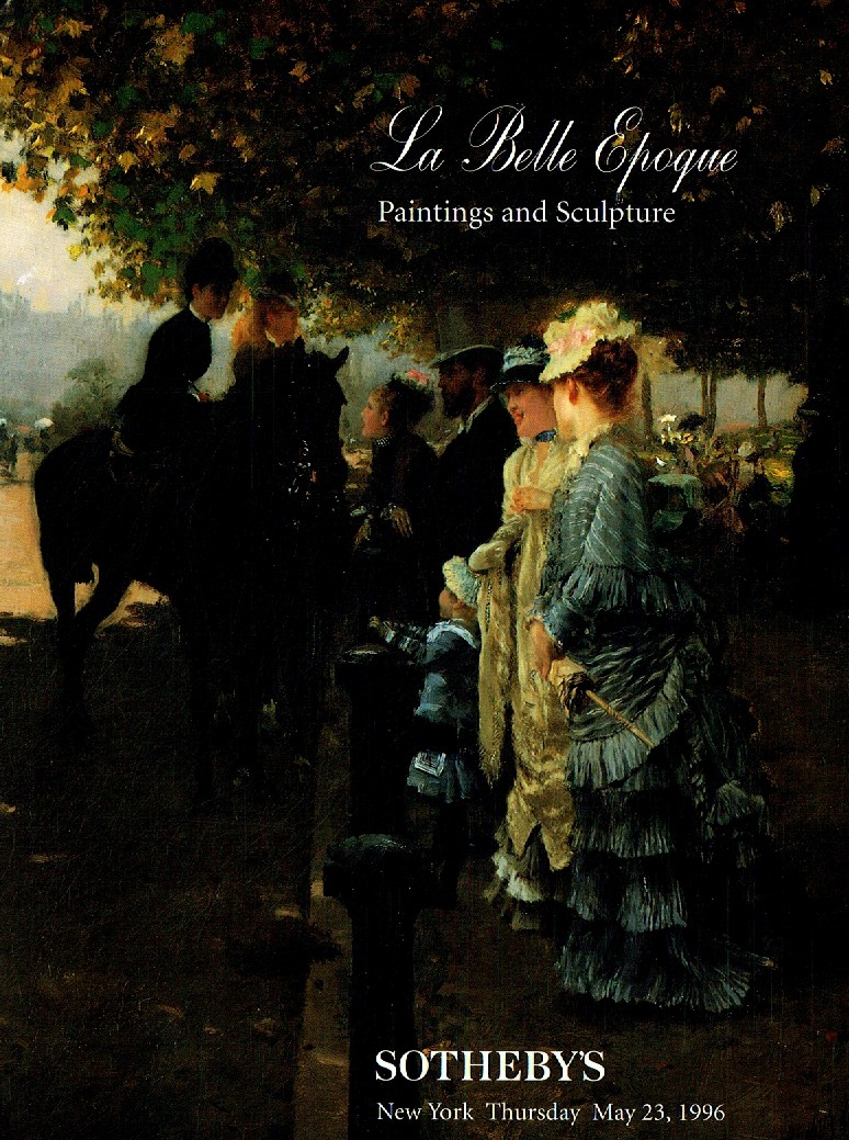 Sothebys May 1996 La Belle Epoque Paintings and Sculpture (Digital Only)