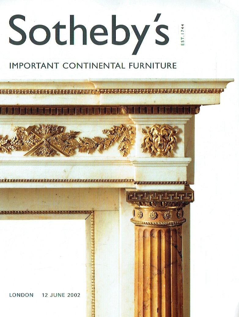 Sothebys June 2002 Important Continental Furniture (Digital Only)