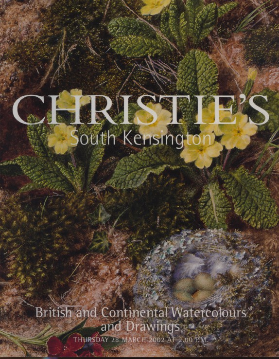 Christies March 2002 British and Continental Watercolours and Dr (Digital Only)