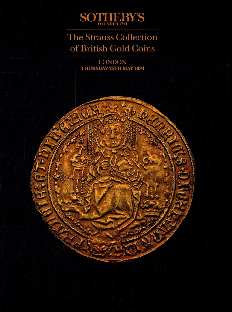 Sothebys May 1994 The Strauss Collection of British Gold Coins (Digital Only)