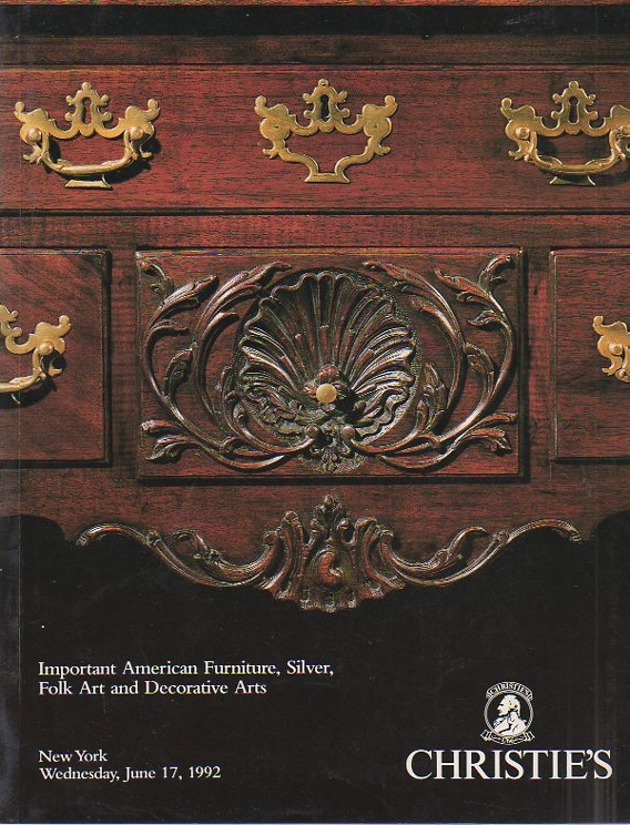 Christies June 1992 Important American Furniture, Silver, Folk A (Digital Only)