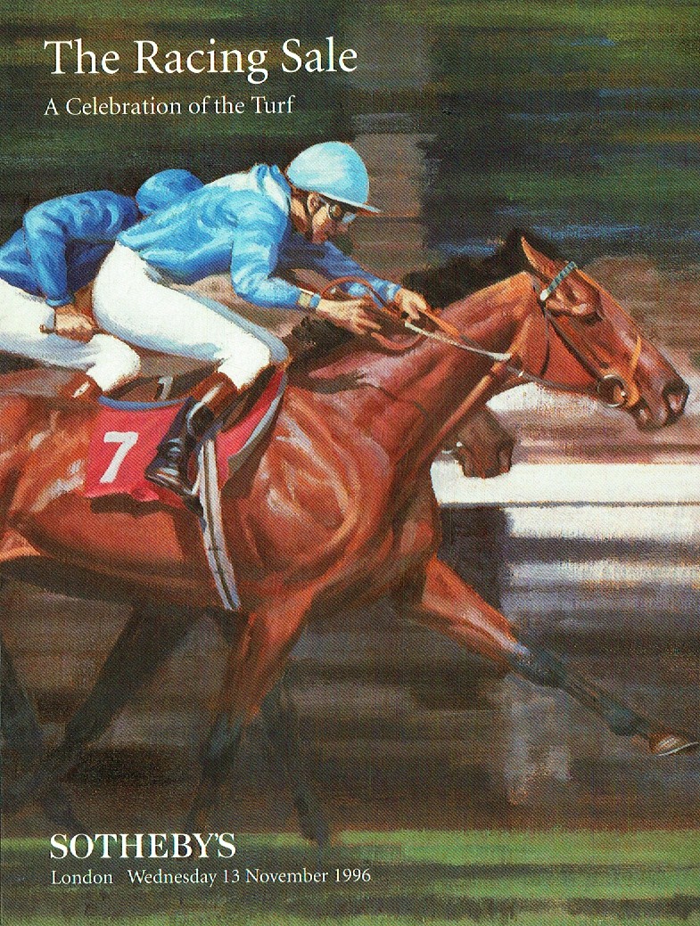 Sothebys November 1996 The Racing Sale A Celebration of the Turf (Digital Only)