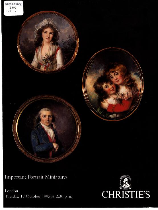 Christies October 1995 Important Portrait Miniatures The Propert (Digital Only)