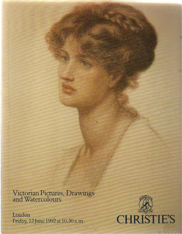 Christies June 1992 Victorian Pictures, Drawings & Watercolours (Digital Only)