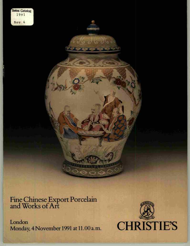 Christies November 1991 Fine Chinese Export Porcelain & Works of (Digital Only)