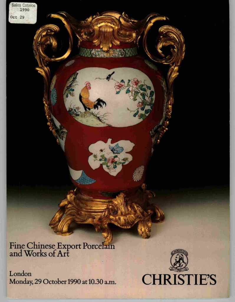 Christies October 1990 Fine Chinese Export Porcelain & Works of (Digital Only)