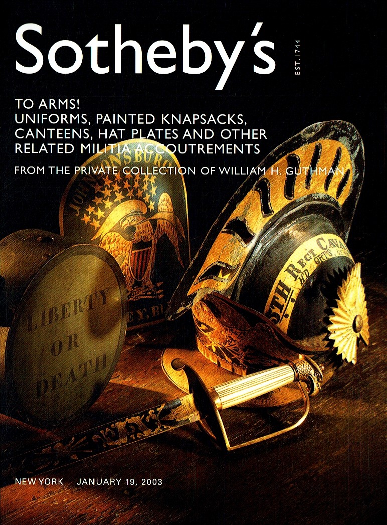 Sothebys January 2003 To Arms! Uniforms, Painted Knapsacks, Cante (Digital Only)