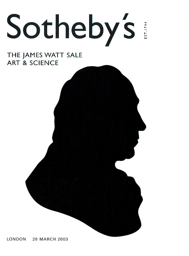 Sothebys March 2003 The James Watt Sale Art & Science (Digital Only)