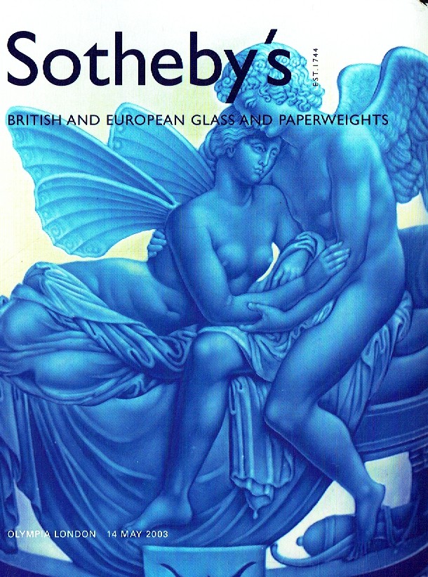 Sothebys May 2003 British and European Glass and Paperweights (Digital Only)