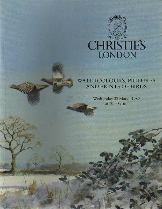 Christies March 1989 Watercolours, Pictures & Prints of Birds (Digital Only)