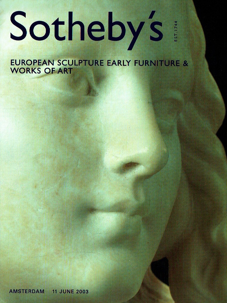 Sothebys June 2003 European Sculpture Early Furniture & Works of (Digital Only)