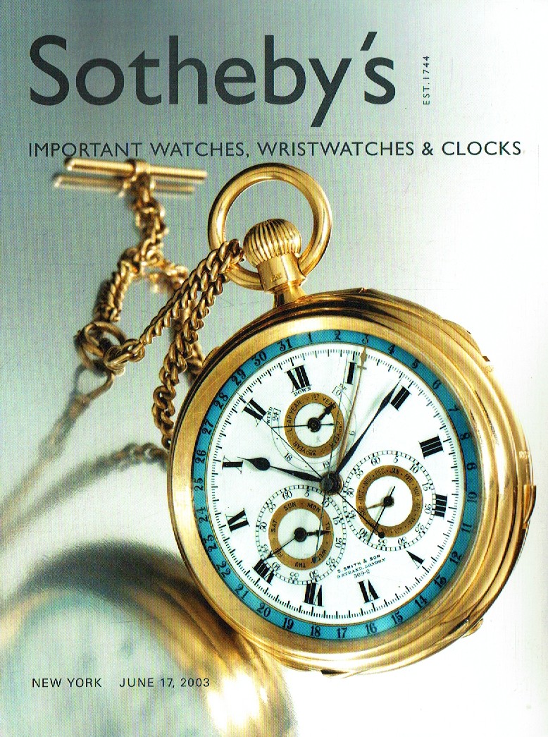 Sothebys June 2003 Important Watches, Wristwatches & Clocks (Digital Only)