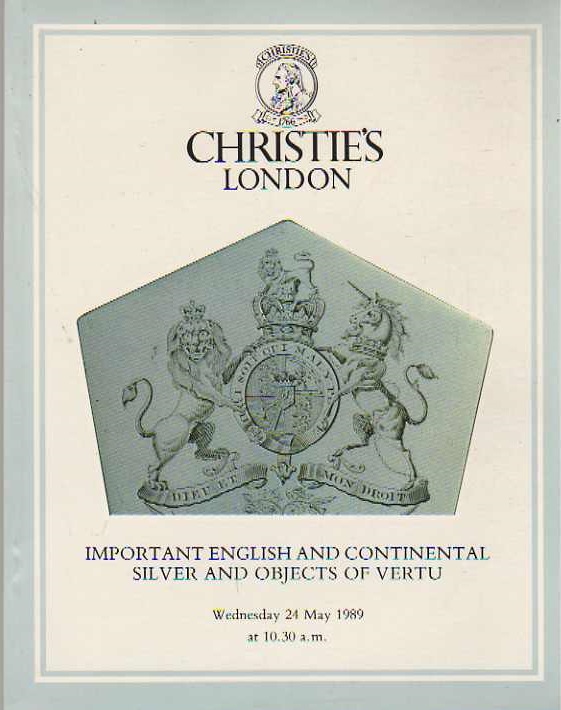 Christies May 1989 Important English & Continental Silver & Obje (Digital Only)