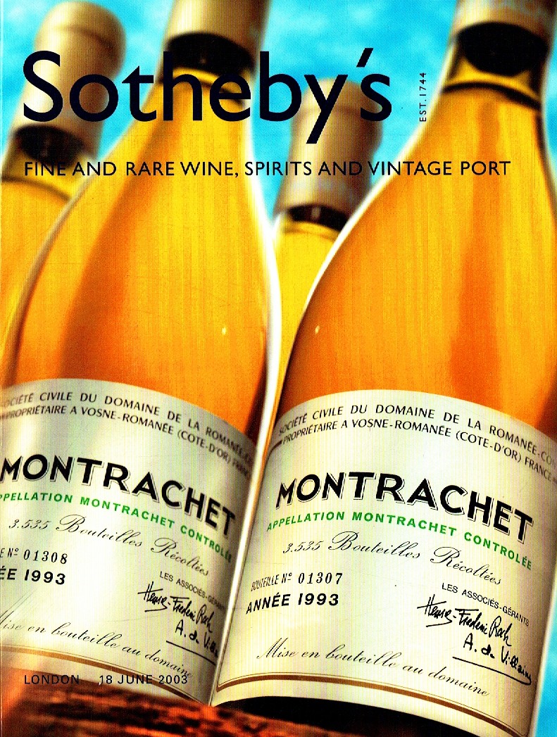 Sothebys June 2003 Fine and Rare Wine, Sprits & Vintage Port (Digital Only)