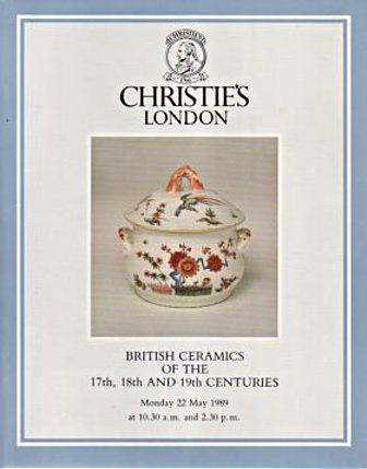 Christies May 1989 British Ceramics of the 17th, 18th and 19th C (Digital Only)