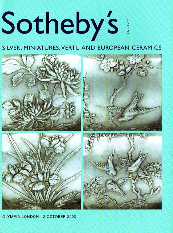 Sothebys October 2003 Silver, Miniatures and Vertu and European C (Digital Only)