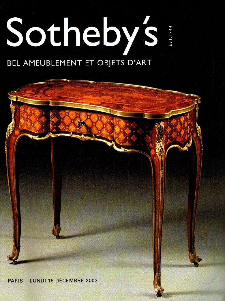 Sothebys December 2003 Fine (French) Furniture & Works of Art (Digital Only)