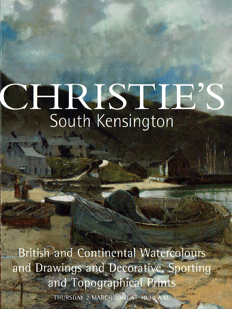 Christies March 2000 British and Continental Watercolours and Dr (Digital Only)