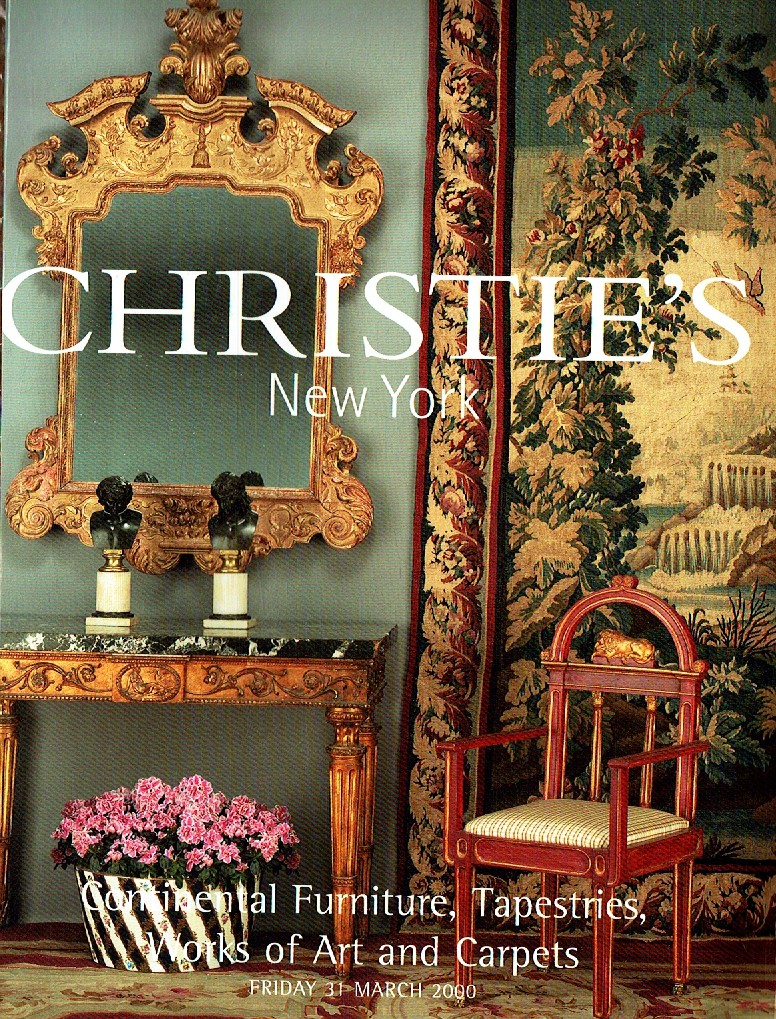 Christies March 2000 Continental Furniture, Tapestries, Works of (Digital Only)