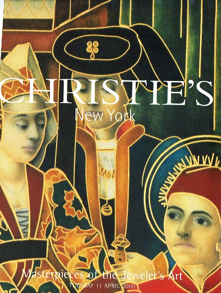 Christies April 2000 Masterpieces of the Jewelers Art (Digital Only)