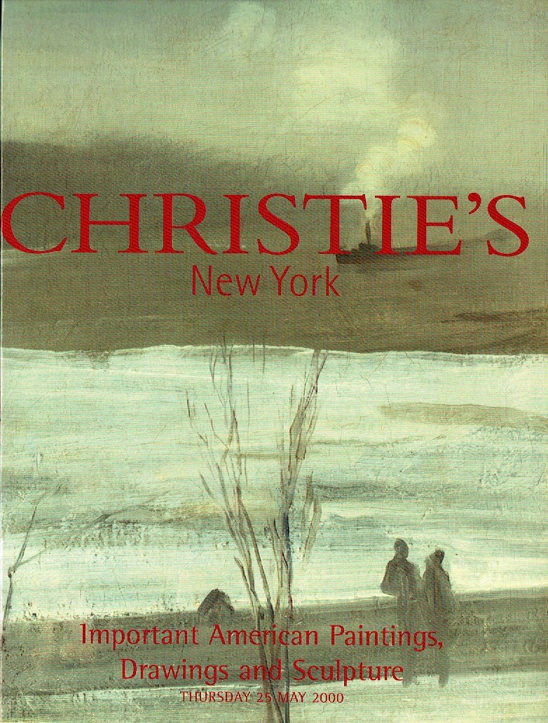 Christies May 2000 Important American Paintings, Drawings & Scul (Digital Only)