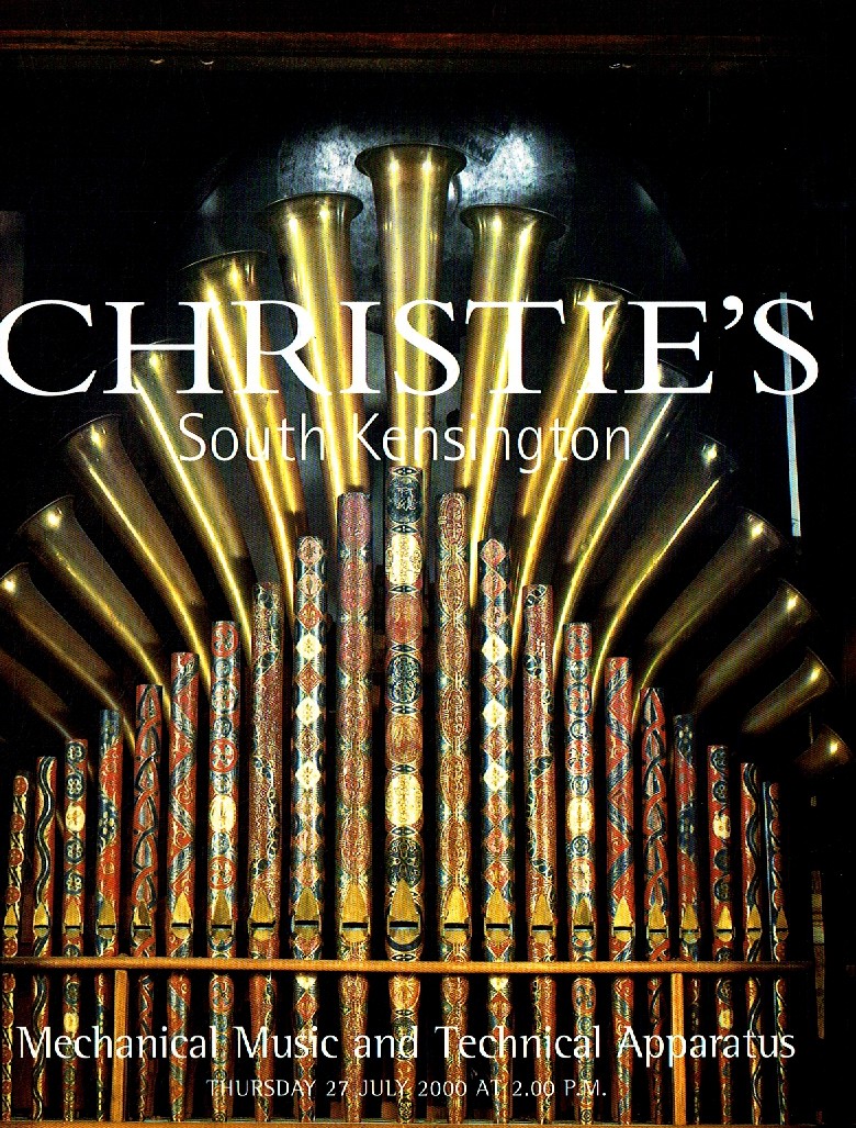 Christies July 2000 Mechanical Music and Technical Apparatus (Digital Only)