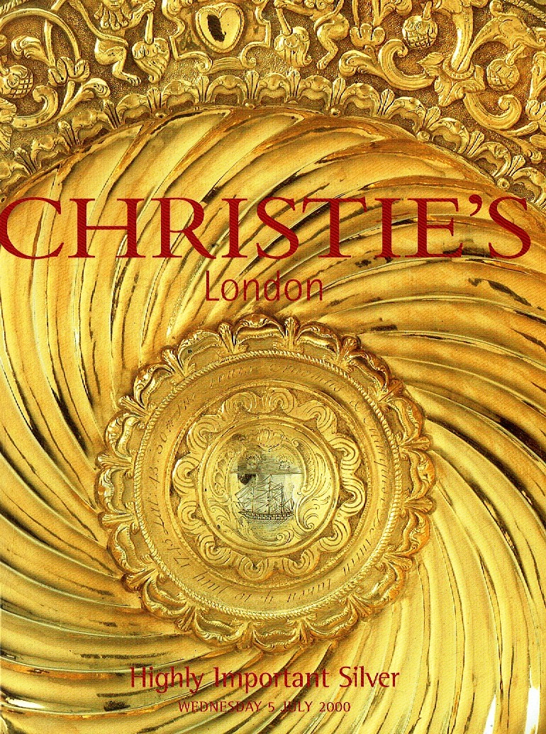 Christies July 2000 Highly Important Silver (Digital Only)