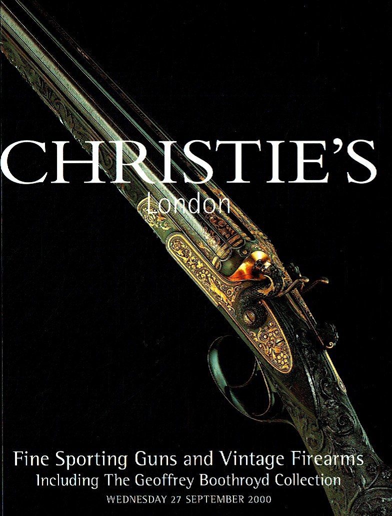 Christies September 2000 Fine Sporting Guns & Vintage Firearms i (Digital Only)