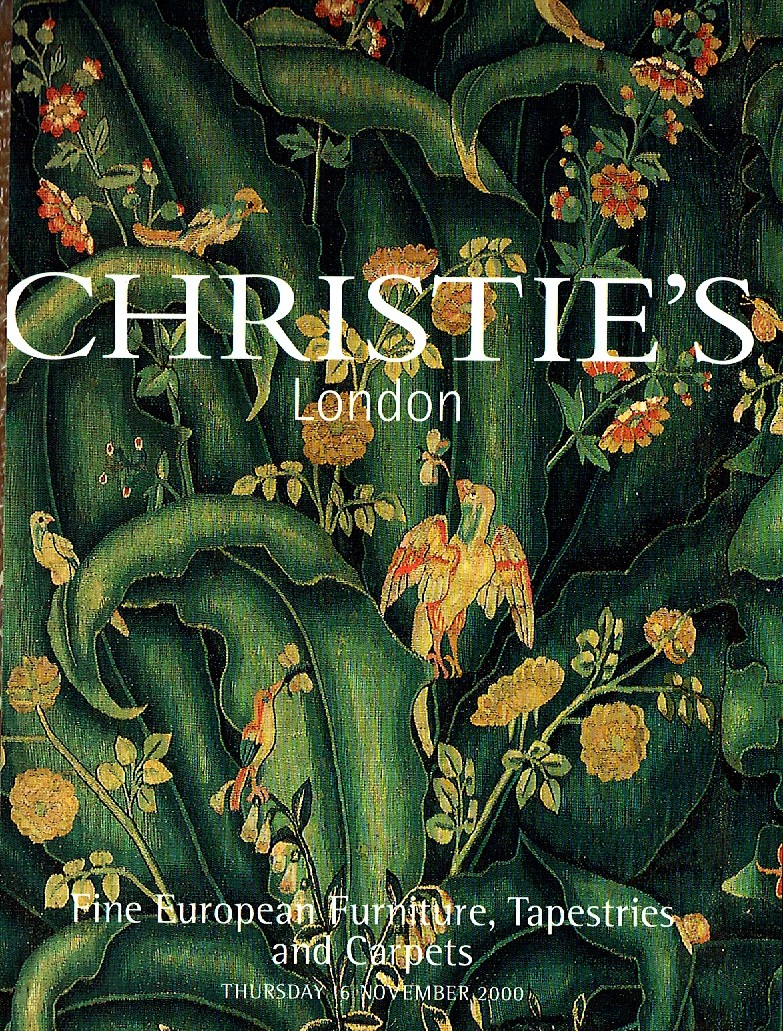 Christies November 2000 Fine European Furniture, Tapestries & Ca (Digital Only)