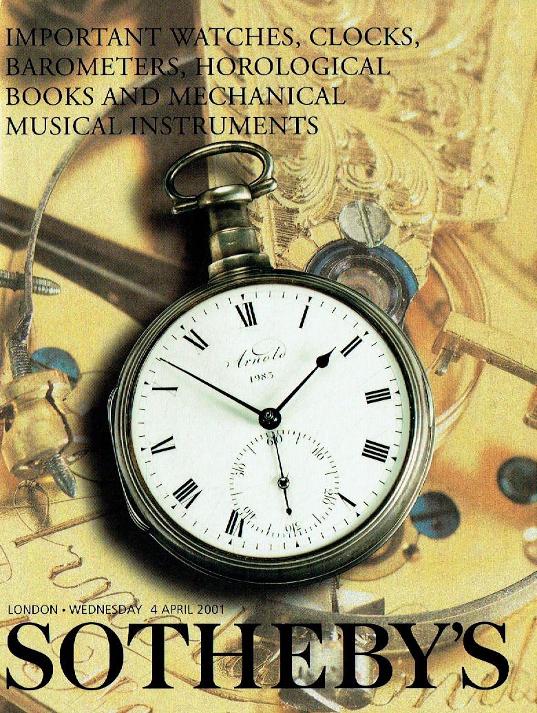 Sothebys April 2001 Important Watches, Clocks, Barometers, Horolo (Digital Only