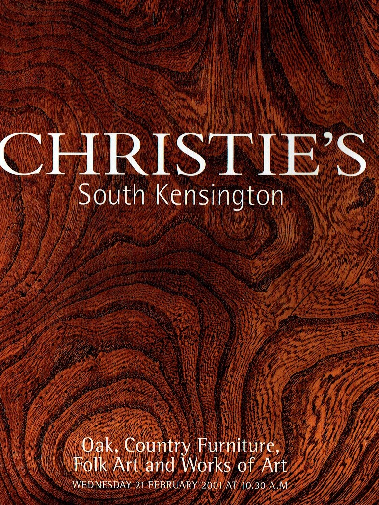 Christies February 2001 Oak, Country Furniture, Folk Art and wor (Digital Only)