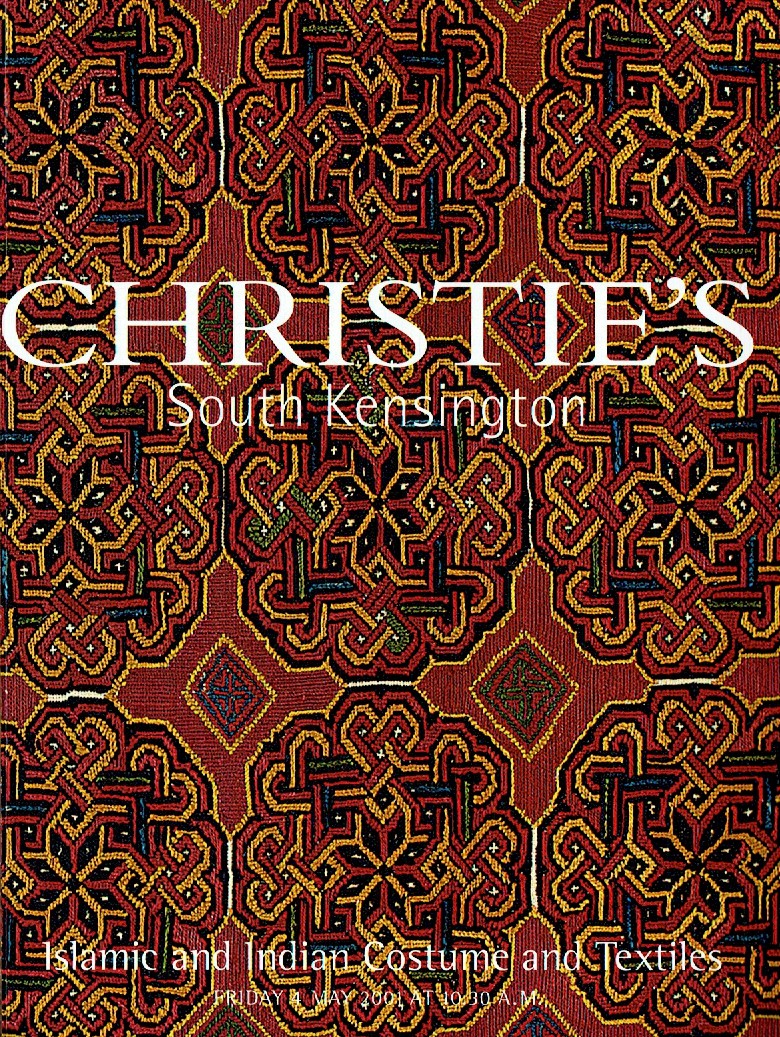 Christies May 2001 Islamic and Indian Costume and Textiles (Digital Only)